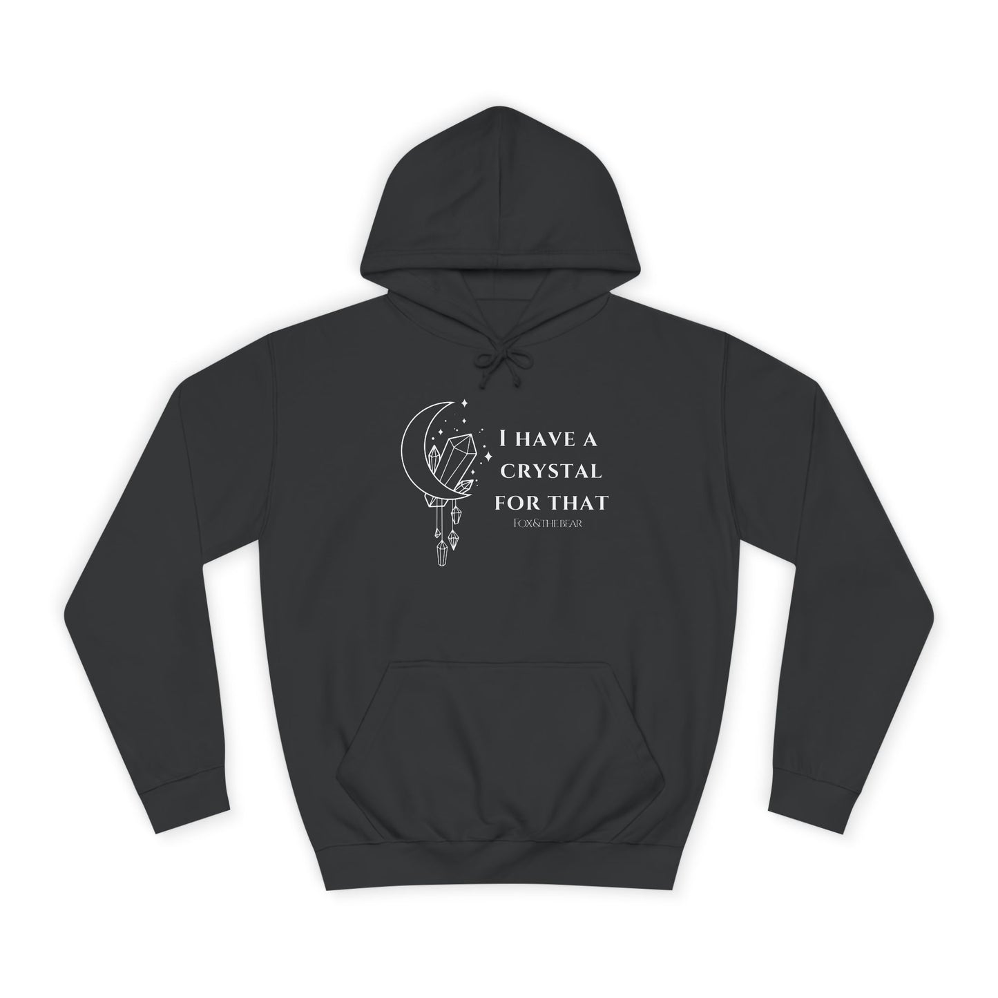 I Have A Crystal For That Hoodie