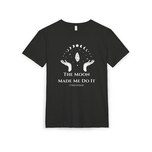 The Moon Made Me Do It Unisex T-Shirt