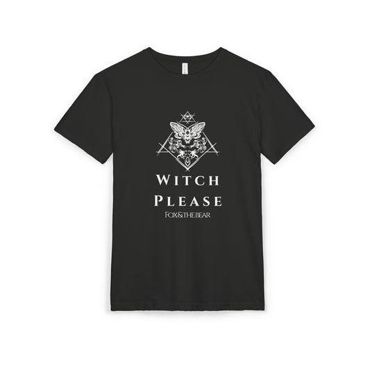 Witch Please Unisex T-Shirt