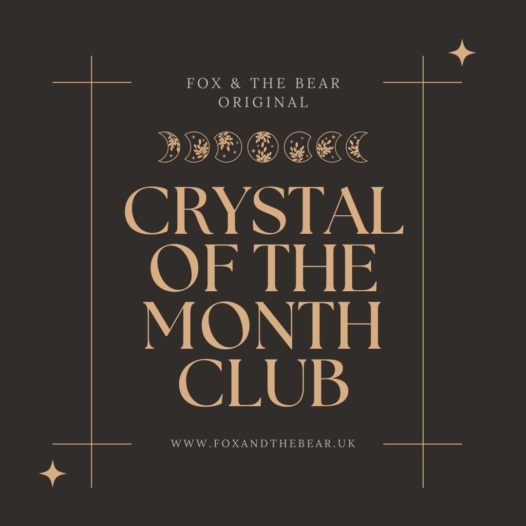 Fox & the Bear Crystal of the Month Club