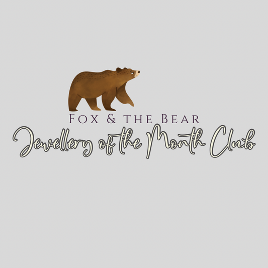 Fox & the Bear Jewellery of the Month Club