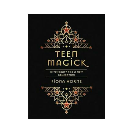 Teen Magick: Witchcraft For A New Generation